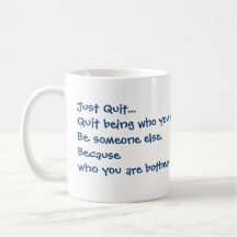 Just Quit! Mug