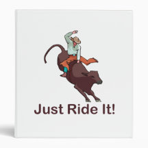 Just Ride It Cowboy and Bull 3 Ring Binders