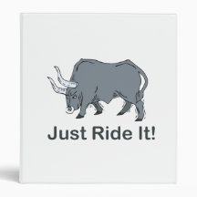 Just Ride it Grey Bull Vinyl Binder