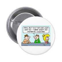 just said no hysterical laughter pins