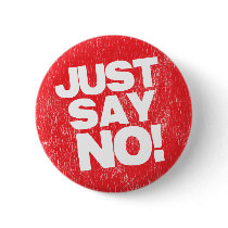 Just Say No
