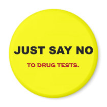 just-say-no-to-drug-tests fridge magnets