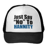 Just Say No To Hannity Mesh Hats