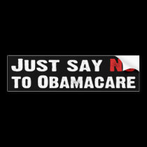 Just Say No to Obamacare bumper stickers