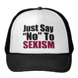 Just Say No To Sexism Mesh Hats