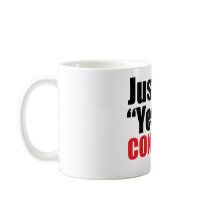 Just Say Yes to Condoms Coffee Mug