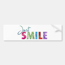 Just Smile Bumper Stickers