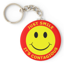 Just Smile It's Contagious Keychains