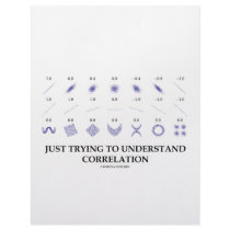 Just Trying To Understand Correlation