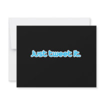 Just tweet it