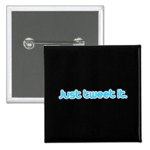 Just tweet it pinback button