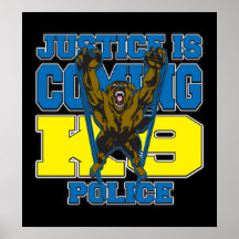 Justice is Coming K9 Police Print