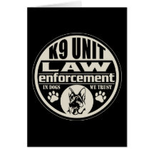K9 Unit In Dogs We Trust Greeting Cards