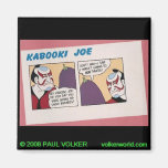 Kabooki Joe $3.00 Magnet