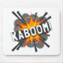 KABOOM! MOUSE PADS