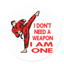 Karate, MMA, I AM A Weapon Round Sticker
