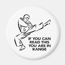 Karate, MMA, You ARE In Range Refrigerator Magnets