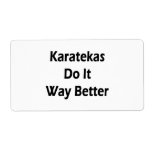 Karatekas Do It Way Better Shipping Label