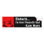 Karl Marx: Proud Of Barack! Bumper Sticker