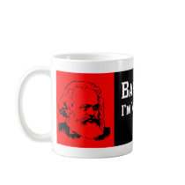 Karl Marx: Proud Of Barack! Mug