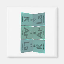 KArla  as Potassium Argon Lanthanum Refrigerator Magnets