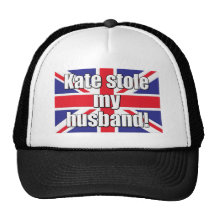 Kate Stole My Husband Trucker Hat