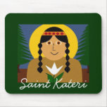 Kateri Tekakwitha Mousepads