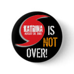 Katrina is NOT Over! Pin