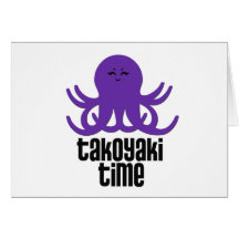 Kawaii Takoyaki Time Greeting Card