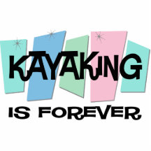 Kayaking Is Forever Photo Cut Out