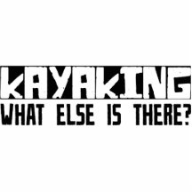 Kayaking What Else Is There? Photo Cutout
