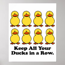 Keep All Your Ducks in a Row Print