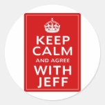 Keep Calm And Agree With Jeff Stickers