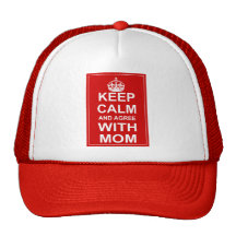 Keep Calm And Agree With Mom Mesh Hats
