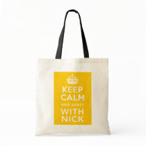 Keep Calm And Agree With Nick ~ Political U.K Bag