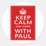 Keep Calm And Agree With Paul Stickers