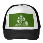 Keep Calm and Ask A Librarian (any colour) Trucker Hats