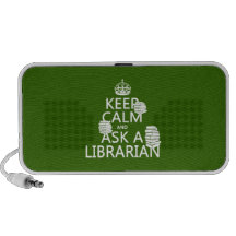 Keep Calm and Ask A Librarian (any colour) iPhone Speaker