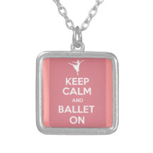 Keep calm and ballet on necklaces