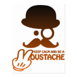 Keep calm and be a Moustache - by www.Codeshirt24. Postkarte