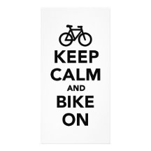 Keep calm and bike on photo card