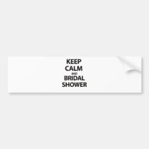 Keep Calm and Bridal Shower! Bumper Sticker