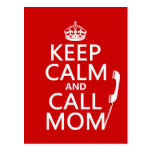 Keep Calm and Call Mom - all colours Postcards