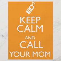 KEEP CALM AND CALL YOUR MOM FLYER