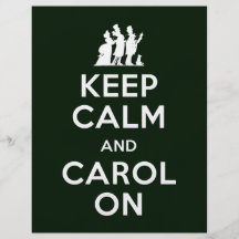 Keep Calm and Carol On Flyers