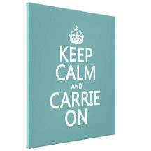 Keep Calm and Carrie On (any background color) Stretched Canvas Prints
