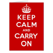 Keep Calm and Carry On British Poster on T shirts Greeting Card