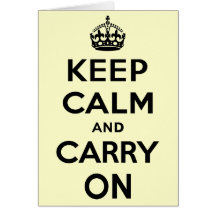 Keep Calm And Carry On Card
