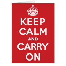 Keep Calm And Carry On Card
