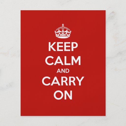 Keep Calm and Carry On flyers